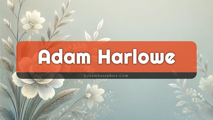 Obituary Reference Image of Adam Harlowe