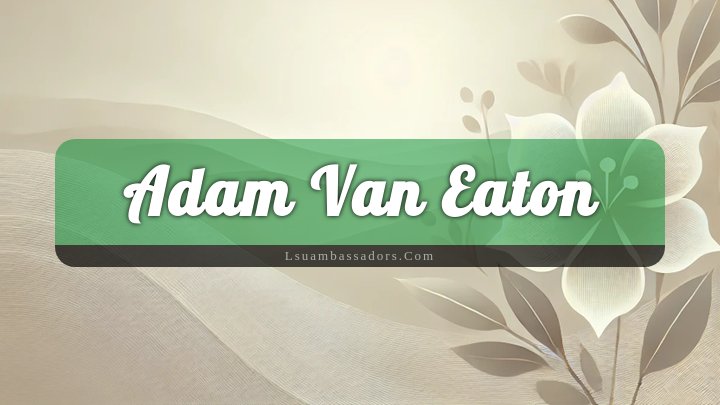 Obituary Reference Image of Adam Van Eaton