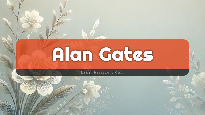 Obituary Reference Image of Alan Gates