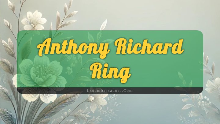 Obituary Reference Image of Anthony Richard Ring