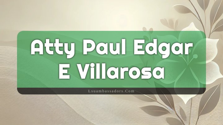 Obituary Reference Image of Atty Paul Edgar E Villarosa