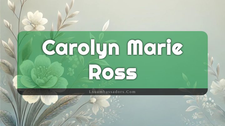 Obituary Reference Image of Carolyn Marie Ross