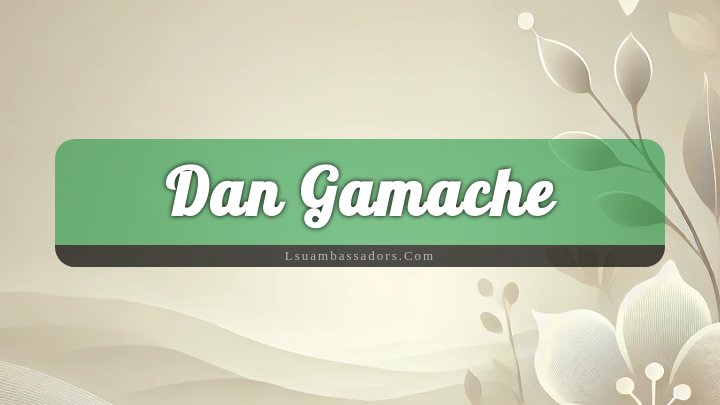 Obituary Reference Image of Dan Gamache