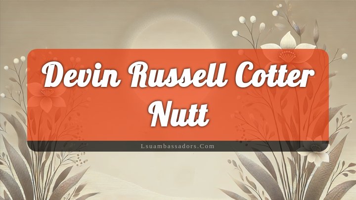 Obituary Reference Image of Devin Russell Cotter Nutt