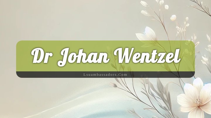 Obituary Reference Image of Dr Johan Wentzel