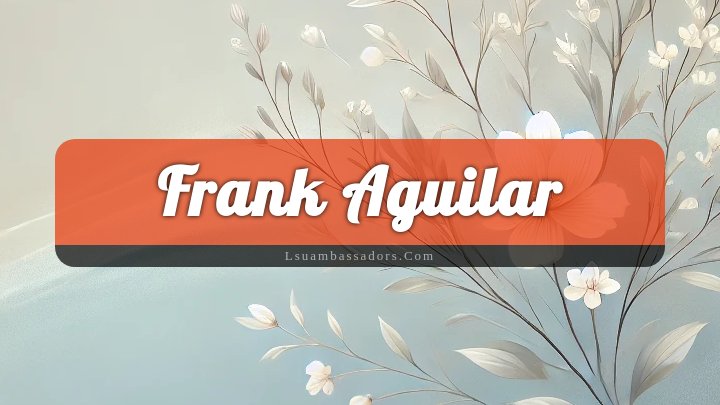 Obituary Reference Image of Frank Aguilar