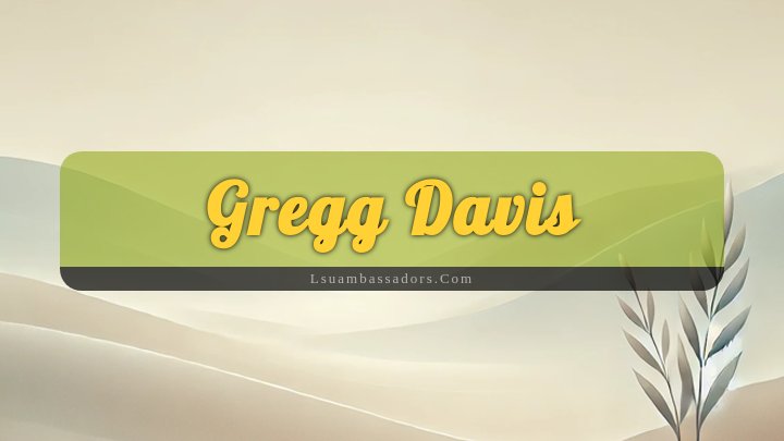 Obituary Reference Image of Gregg Davis