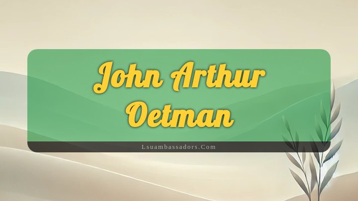 Obituary Reference Image of John Arthur Oetman