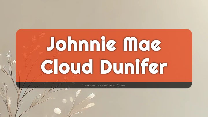 Obituary Reference Image of Johnnie Mae Cloud Dunifer