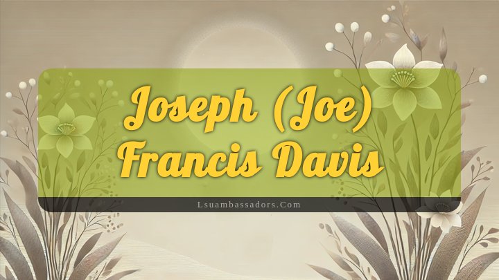 Obituary Reference Image of Joseph (joe) Francis Davis