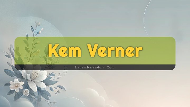 Obituary Reference Image of Kem Verner