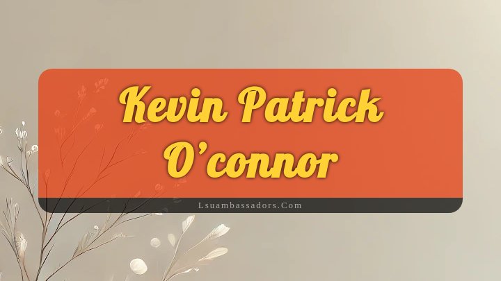 Obituary Reference Image of Kevin Patrick O’connor