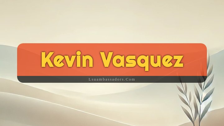 Obituary Reference Image of Kevin Vasquez