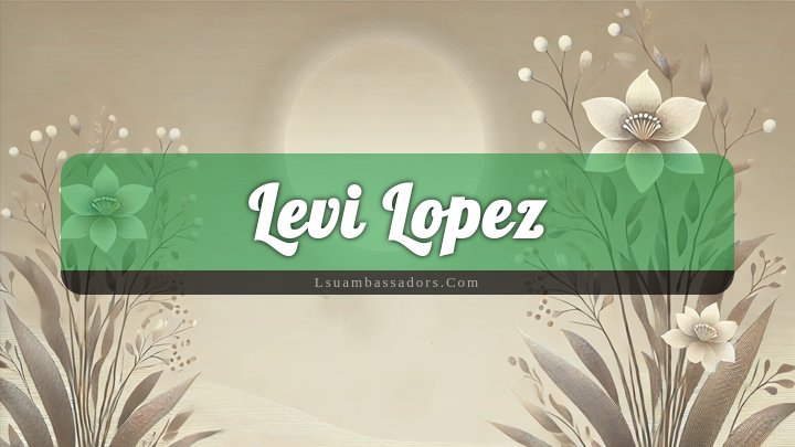 Obituary Reference Image of Levi Lopez