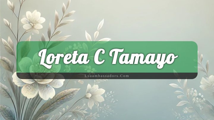 Obituary Reference Image of Loreta C Tamayo