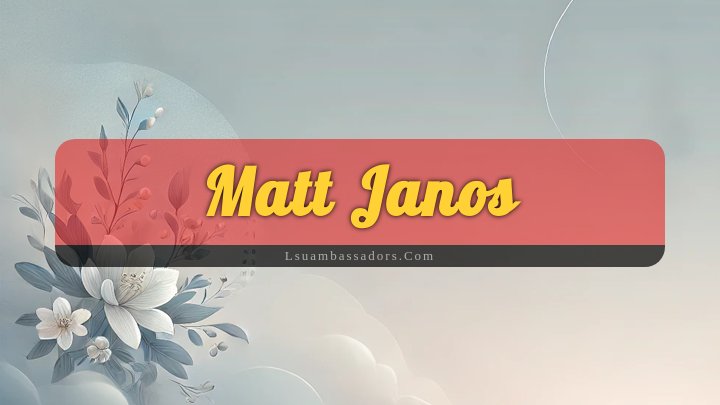 Obituary Reference Image of Matt Janos