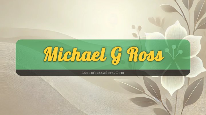 Obituary Reference Image of Michael G Ross