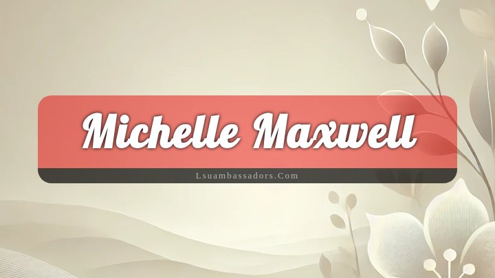 Obituary Reference Image of Michelle Maxwell