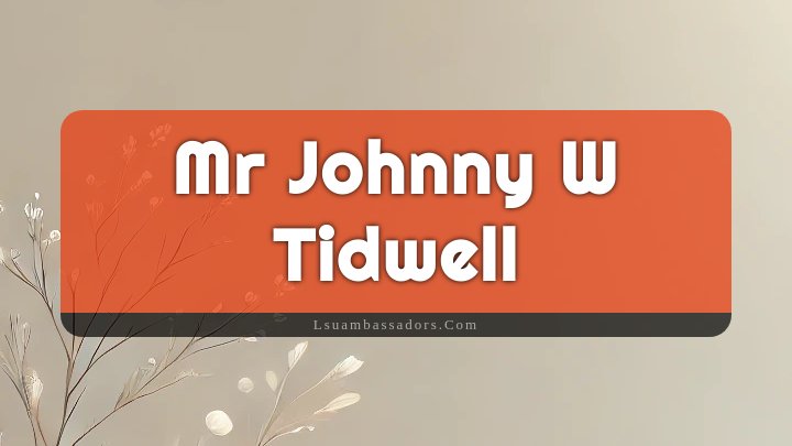 Obituary Reference Image of Mr Johnny W Tidwell