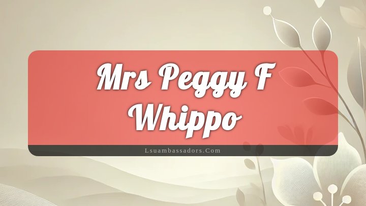 Obituary Reference Image of Mrs Peggy F Whippo