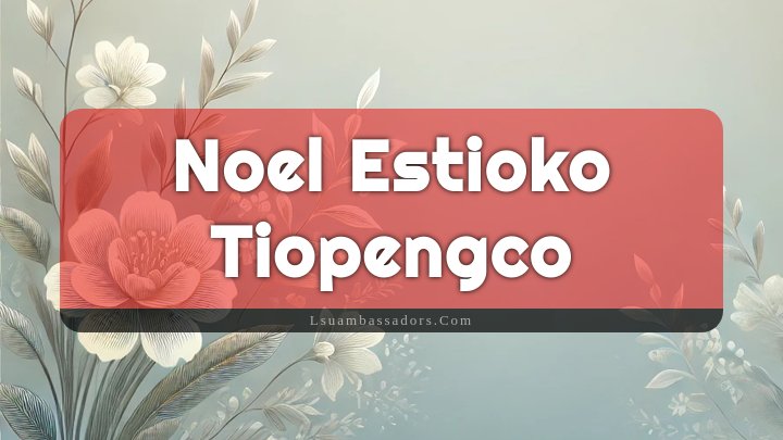 Obituary Reference Image of Noel Estioko Tiopengco