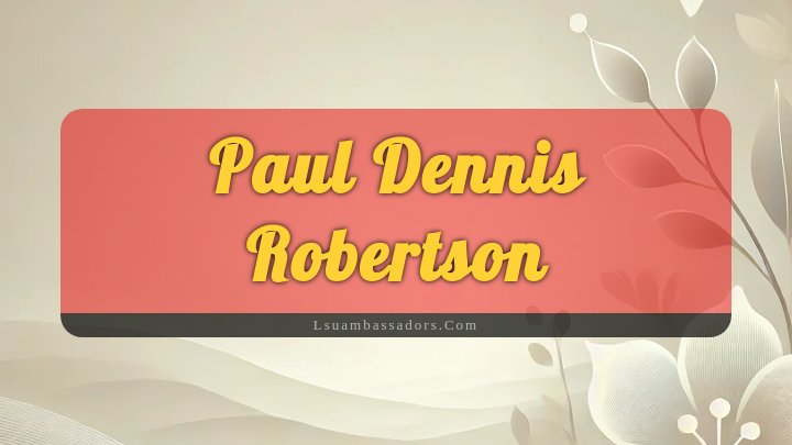 Obituary Reference Image of Paul Dennis Robertson