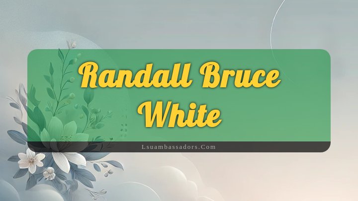 Obituary Reference Image of Randall Bruce White