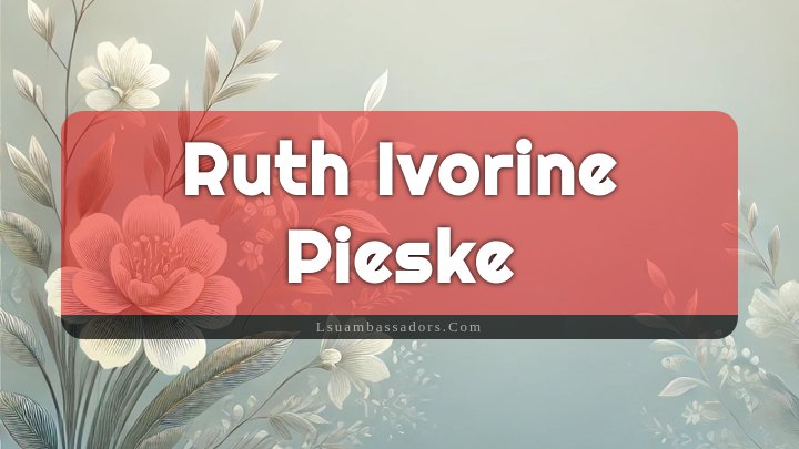 Obituary Reference Image of Ruth Ivorine Pieske