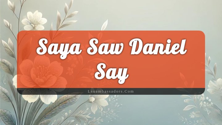 Obituary Reference Image of Saya Saw Daniel Say