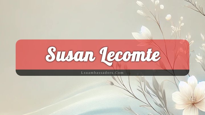 Obituary Reference Image of Susan Lecomte