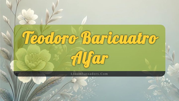 Obituary Reference Image of Teodoro Baricuatro Alfar