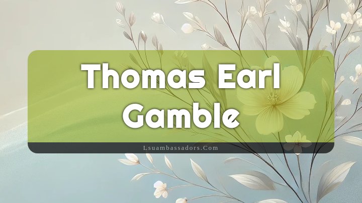 Obituary Reference Image of Thomas Earl Gamble