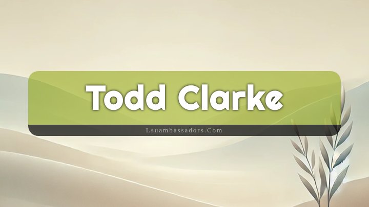 Obituary Reference Image of Todd Clarke