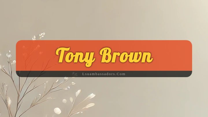 Obituary Reference Image of Tony Brown