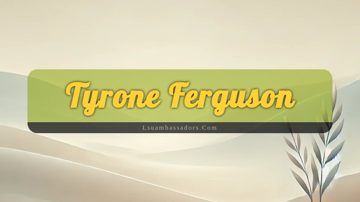 Obituary Reference Image of Tyrone Ferguson