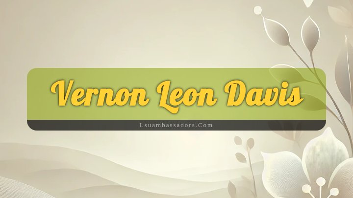 Obituary Reference Image of Vernon Leon Davis