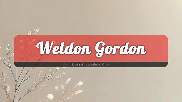 Obituary Reference Image of Weldon Gordon