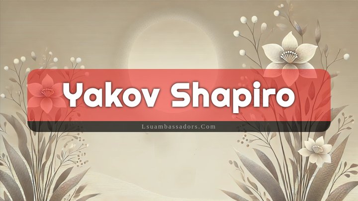 Obituary Reference Image of Yakov Shapiro